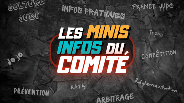 LES MINIS INFOS DU COMITE